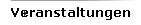 Veranstaltungen